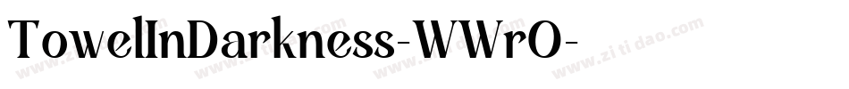 TowelInDarkness-WWrO字体转换
