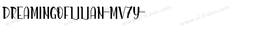 DreamingOfLilian-MV7Y字体转换