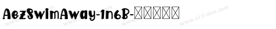 AezSwimAway-1n6B字体转换