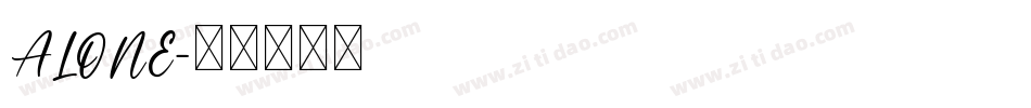 ALONE字体转换
