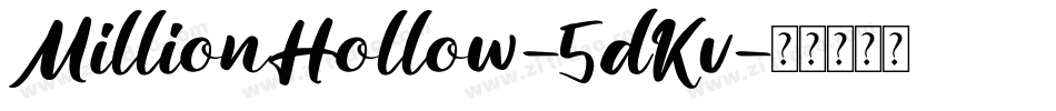 MillionHollow-5dKv字体转换