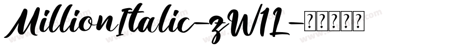 MillionItalic-zW1L字体转换