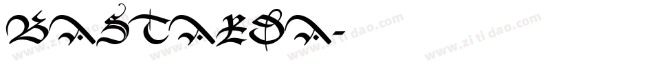 BASTARDA字体转换