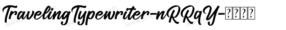 TravelingTypewriter-nRRqY字体转换