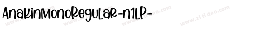 AnakinmonoRegular-n1lP字体转换