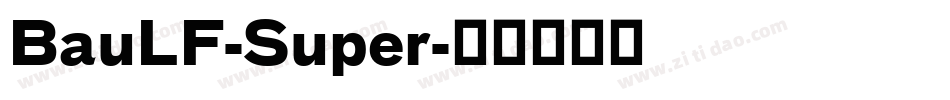BauLF-Super字体转换