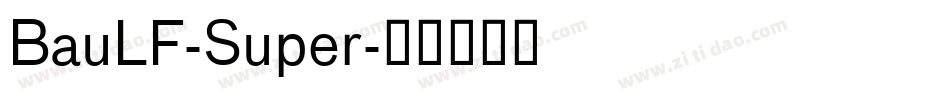BauLF-Super字体转换