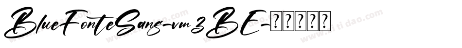 BlueFonteSans-vm3BE字体转换