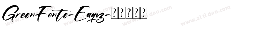 GreenFonte-Eaqvz字体转换