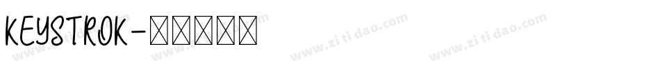 KEYSTROK字体转换