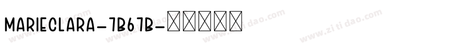 MarieClara-7B67B字体转换