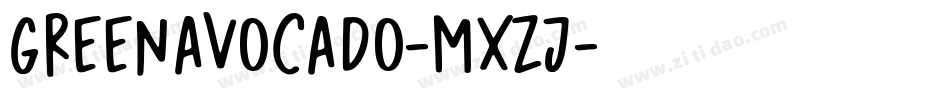 GreenAvocado-MxZJ字体转换