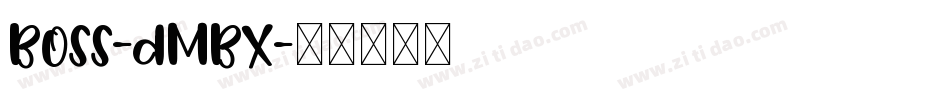 Boss-dMBX字体转换