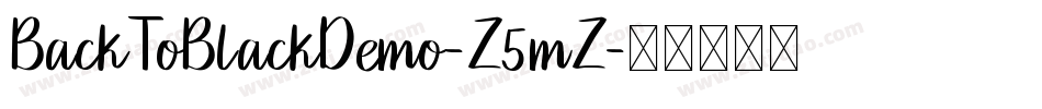 BackToBlackDemo-Z5mZ字体转换