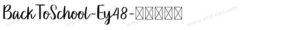 BackToSchool-Ey48字体转换