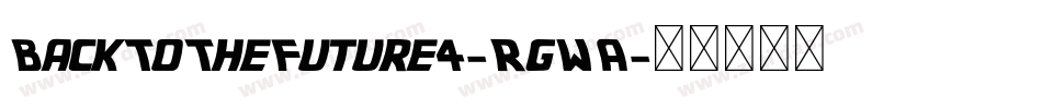 BackToTheFuture4-RgWA字体转换