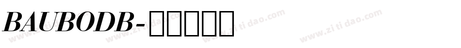 BAUBODB字体转换