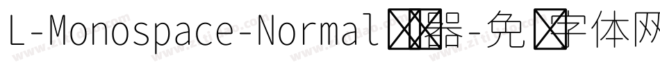 L-Monospace-Normal转换器字体转换