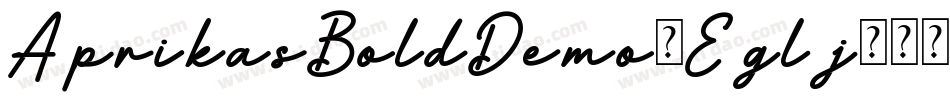 AprikasBoldDemo-Eglj字体转换 AprikasBoldDemo-Eglj字体转换