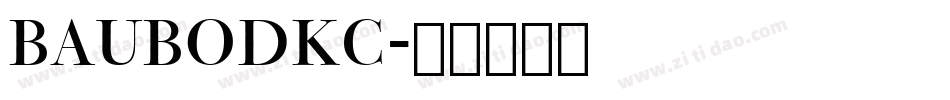Baubodkc字体转换