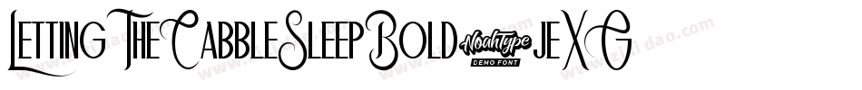LettingTheCabbleSleepBold-jeXG字体转换