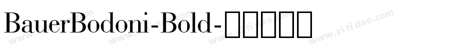 BauerBodoni-Bold字体转换
