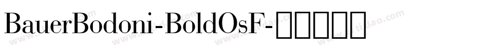 BauerBodoni-BoldOsF字体转换
