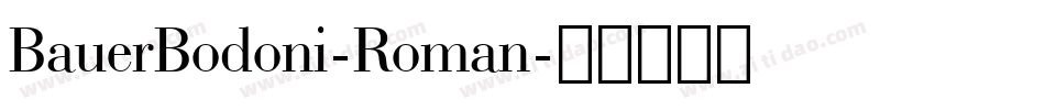 BauerBodoni-Roman字体转换
