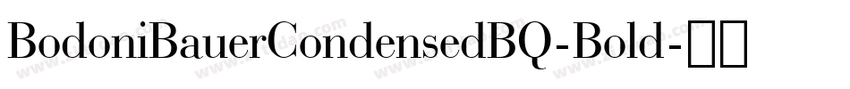 BodoniBauerCondensedBQ-Bold字体转换