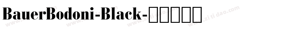 BauerBodoni-Black字体转换