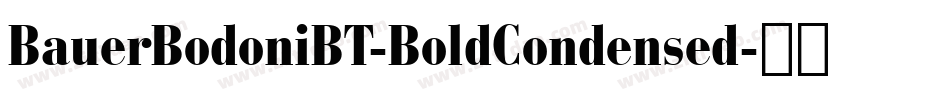 BauerBodoniBT-BoldCondensed字体转换