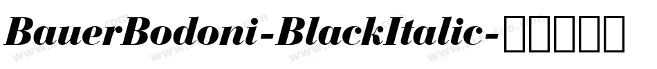 BauerBodoni-BlackItalic字体转换