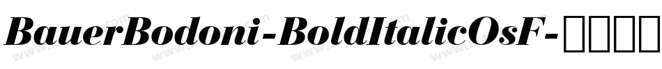 BauerBodoni-BoldItalicOsF字体转换