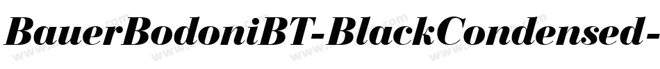 BauerBodoniBT-BlackCondensed字体转换