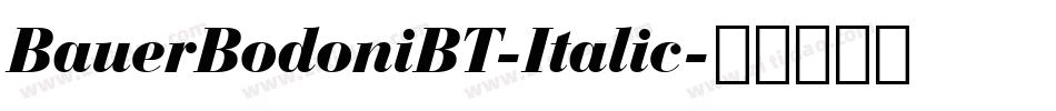 BauerBodoniBT-Italic字体转换