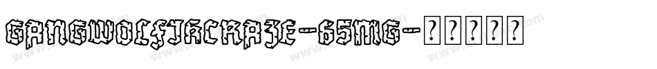 GangWolfikCraze-65Mg字体转换