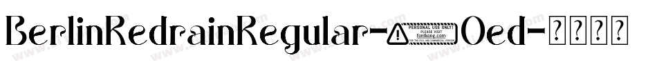 BerlinRedrainRegular-2Oed字体转换