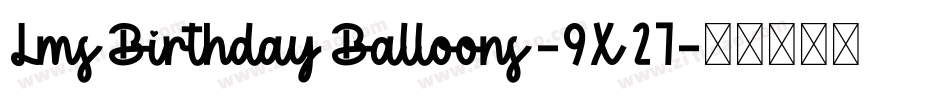 LmsBirthdayBalloons-9X27字体转换