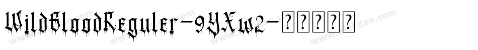 WildBloodReguler-9YXw2字体转换