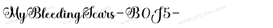 MyBleedingScars-B0J5字体转换