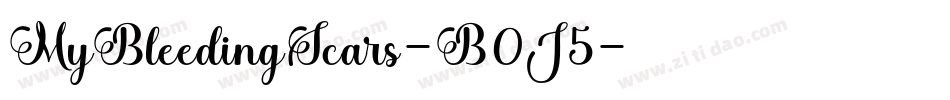 MyBleedingScars-B0J5字体转换