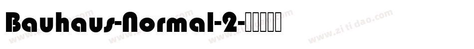 Bauhaus-Normal-2字体转换