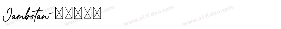 Jambotan字体转换