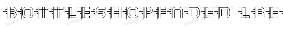 BottleShopFaded-LREZ字体转换