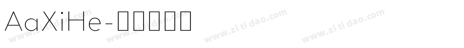 AaXiHe字体转换