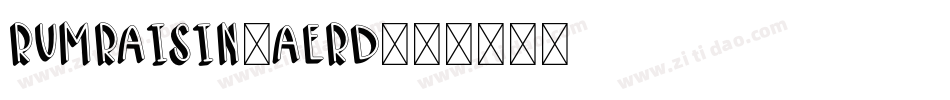 RumRaisin-AErD字体转换