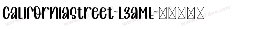 CaliforniaStreet-L3aME字体转换