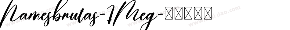 Namesbrutas-1Meg字体转换