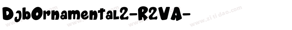 DjbOrnamental2-R2VA字体转换