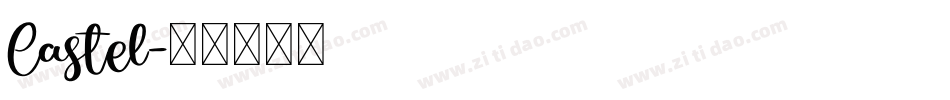 Castel字体转换